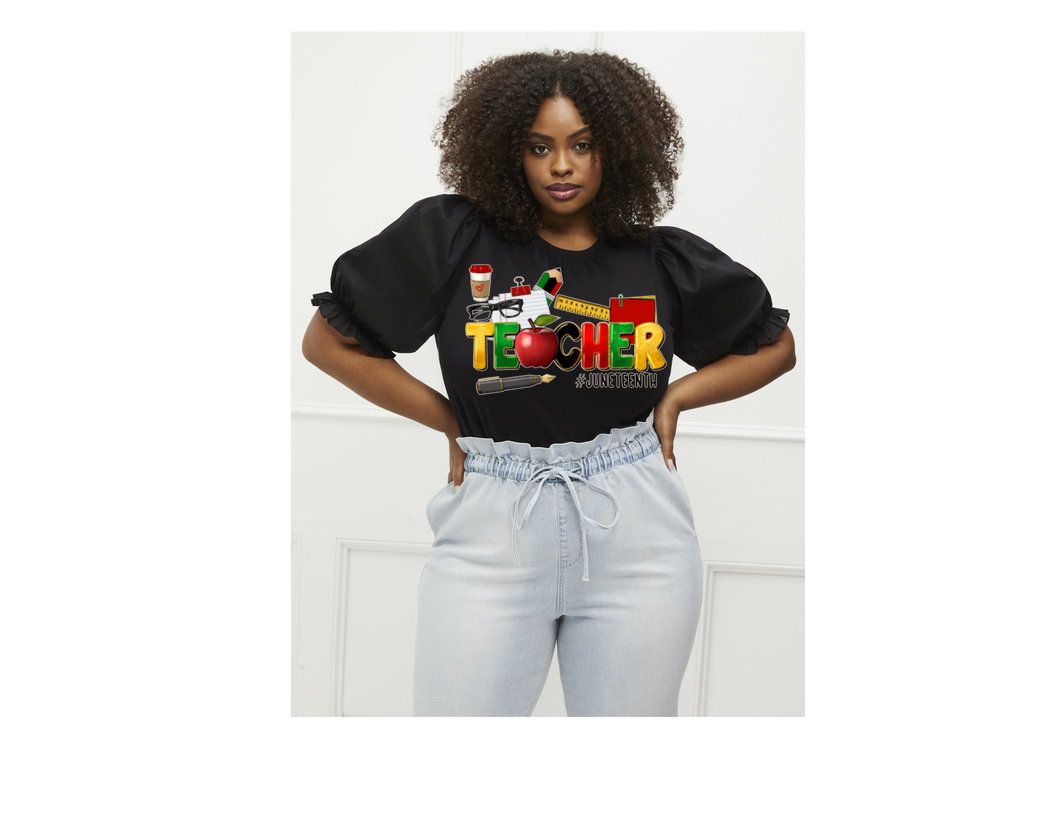 Teacher Juneteenth  T-shirt | Nita's Krafty Kreations™