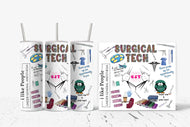 Surgical Tech Tumbler | Nita's Krafty Kreations™