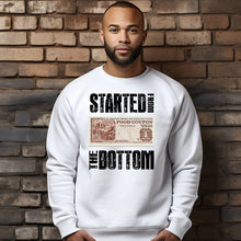 Cargar imagen en el visor de la galería, Started From The Bottom   Sweatshirts/ Hoodies |Nita&#39;s Krafty Kreations™
