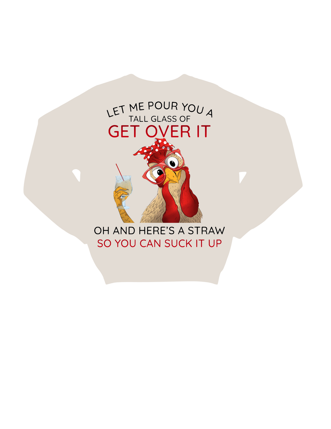 Get over It  T-Shirt | Nita's Krafty Kreations™