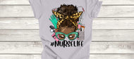 Nurse Life T-shirt | Nita's Krafty Kreations™